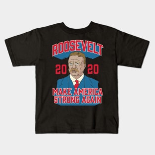 Roosevelt 2020 Make America Strong Again Kids T-Shirt